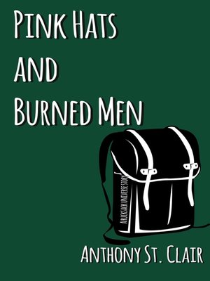 cover image of Pink Hats and Burned Men
